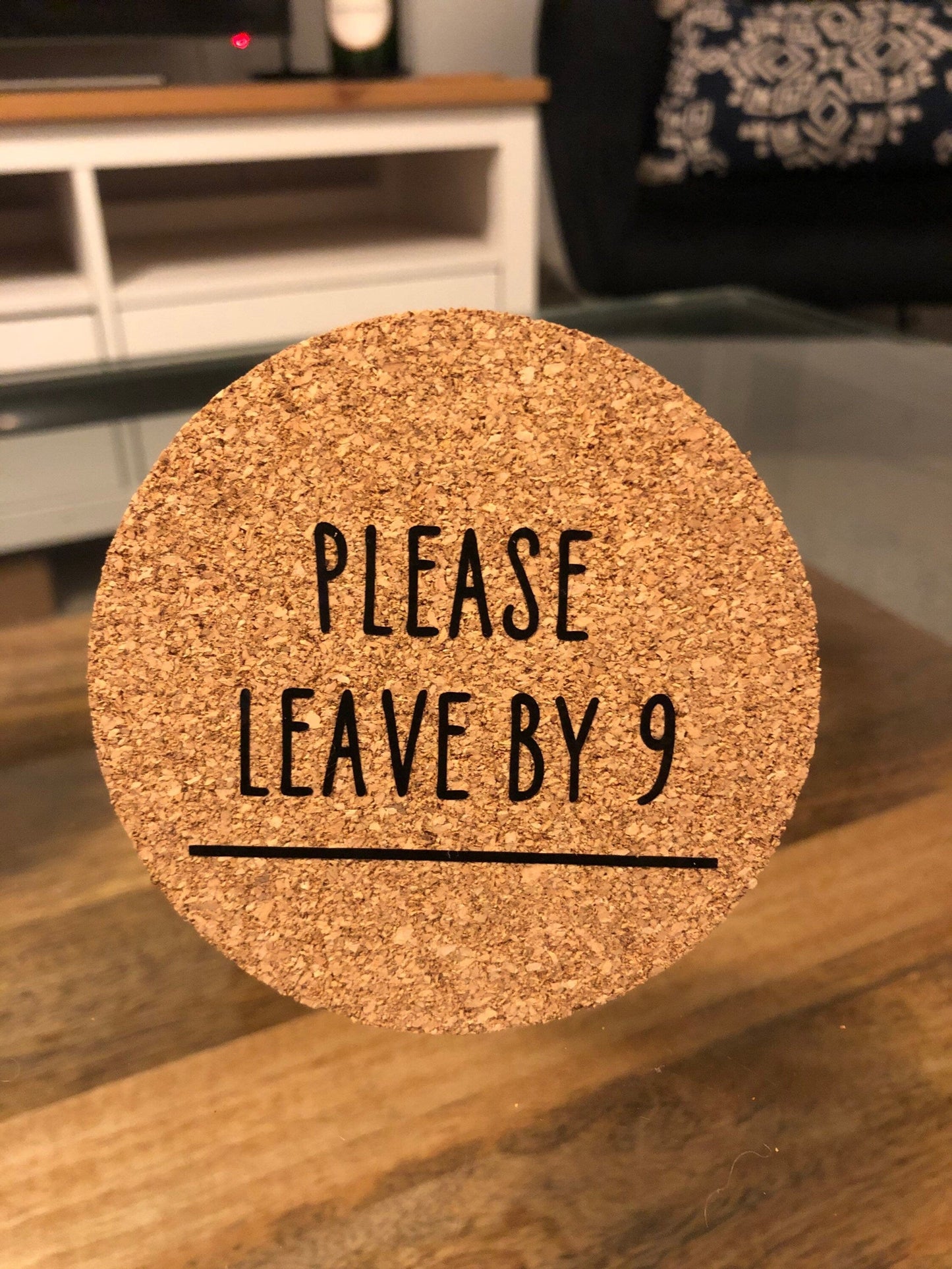 Lua Nova Coaster Please Leave by 9 Cork Coaster