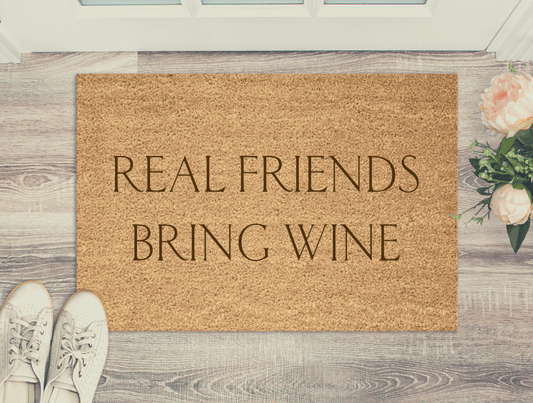 Lua Nova Doormat 'Real Friends Bring Wine' Doormat