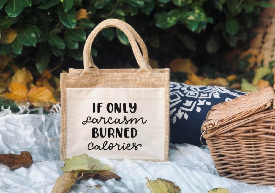 Lua Nova Lunch Bags If Only Sarcasm Burned Calories - Canvas Jute Lunch Bag