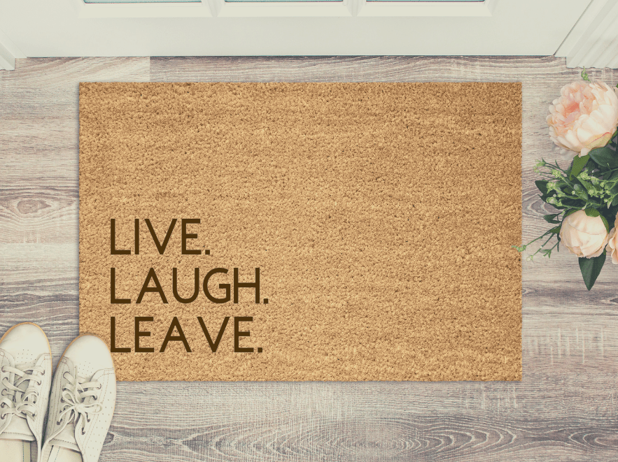 Lua Nova Doormat Live Laugh Leave - Doormat